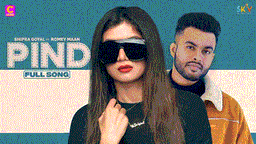 Pind Lyrics - Shipra Goyal | Romey Maan | Punjabi Song
