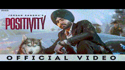 Positivity Lyrics - Jordan Sandhu | Punjabi Song