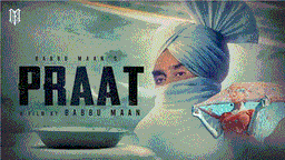 Praat Lyrics - Babbu Maan | Punjabi Song