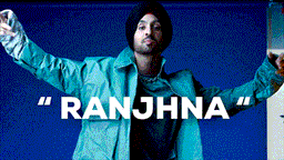 Ranjhna Lyrics - Diljit Dosanjh | Punjabi Song