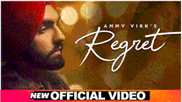 Regret Lyrics - Ammy Virk | Punjabi Song