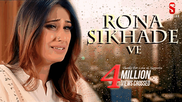 Rona Sikha De Ve 