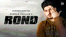Rond Lyrics - Gurnam Bhullar | Punjabi Song