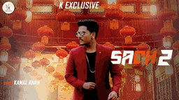 Sach 2 Lyrics - Kamal Khan | Punjabi Song