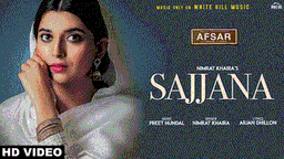 Sajjana Lyrics - Nimrat Khaira | Punjabi Song