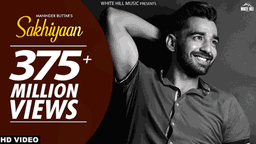 Sakhiyaan Lyrics - maninder buttar | Punjabi Song