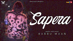 Sapera Lyrics - Babbu Maan | Punjabi Song
