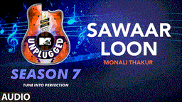 Sawaaar Loon Unplugged Lyrics - Monali Thakur