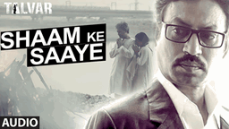 Shaam Ke Saaye Lyrics - Arijit Singh
