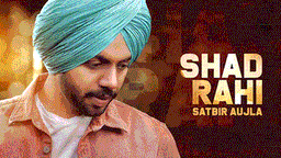 Shad Rahi Lyrics - Satbir Aujla | Tanya | Punjabi Song