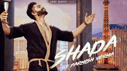 Shada Lyrics - Parmish Verma | Punjabi Song