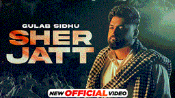 Sher Jatt Lyrics - Gulab Sidhu | Punjabi Song