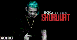 SHURUWAT Lyrics - IKKA