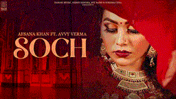 Soch Lyrics - Afsana Khan | Avvy Verma | Punjabi Song
