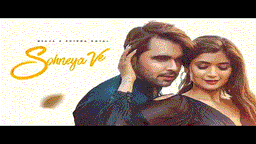 Sohneya Ve Lyrics - Ninja | Shipra Goyal | Punjabi Song