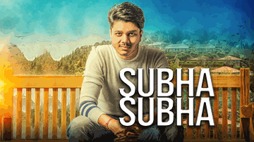 Subha Subha (Title) 