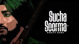 Sucha Soorma Lyrics - Ranjit Bawa | Punjabi Song