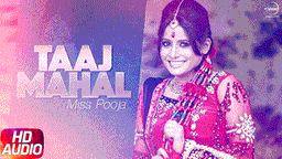 Taaj Mahal Lyrics - Miss Pooja | Punjabi Song