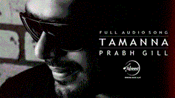 Tamanna Lyrics - Prabh Gill | Punjabi Song
