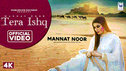 Tera Ishq Lyrics - Mannat Noor | Punjabi Song