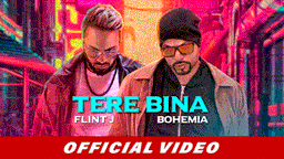 Tere Bina Lyrics - Flint J | Bohemia | Punjabi Song