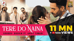 Tere Do Naina Lyrics - Ankit Tiwari