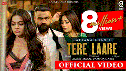 Tere Laare Lyrics - Afsana Khan | Punjabi Song