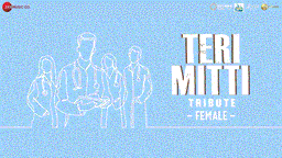 Teri Mitti Tribute Lyrics - Jyotica Tangri
