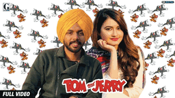 Tom And Jerry Lyrics - Satbir Aujla | Punjabi Song