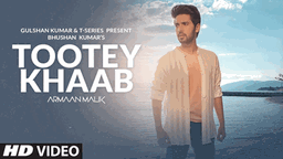 Tootey Khaab Lyrics - Armaan Malik | Punjabi Song