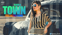 Town Lyrics - Kaur B