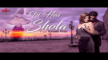 Tu Hai Shola 