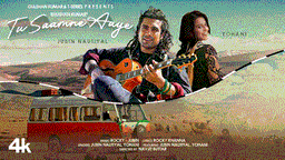 तू सामने आये Tu Saamne Aaye Lyrics - Jubin Nautiyal | Yohani