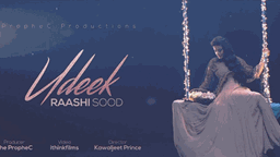 Udeek Lyrics - Raashi Sood