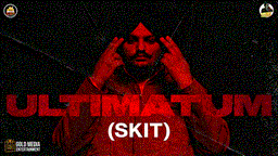 Ultimatum Lyrics - Sidhu Moose Wala | Punjabi Song