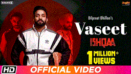 Vaseet Lyrics - Dilpreet Dhillon | Punjabi Song