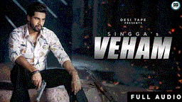 Veham Lyrics - Singga | Punjabi Song