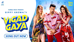 Vigad Gaya Lyrics - Gippy Grewal | Punjabi Song