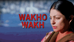 Wakho Wakh Lyrics - Prabh Gill