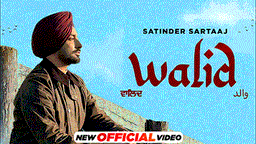 Walid Lyrics - Satinder Sartaaj | Punjabi Song