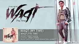 Waqt Lyrics - Preet Harpal
