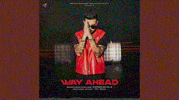 Way Ahead Lyrics - Karan Aujla | Punjabi Song