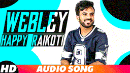 Webley Lyrics - Happy Raikoti | Punjabi Song