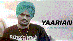 Yaarian Lyrics - Sidhu Moose Wala | Punjabi Song