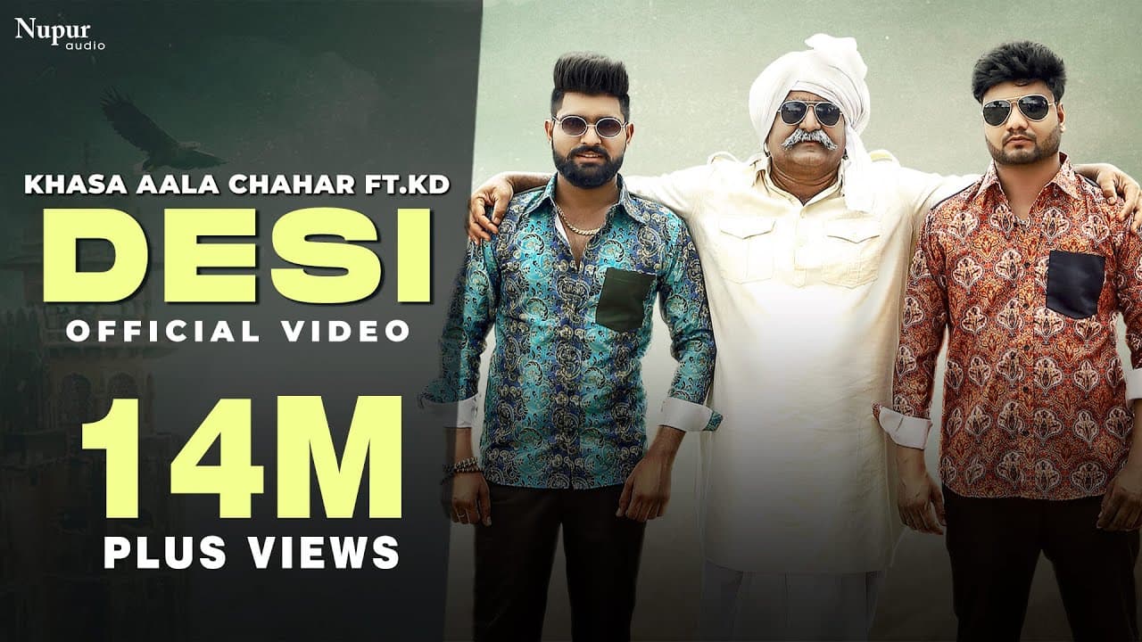 Desi Lyrics - Khasa Aala Chahar | KD by 