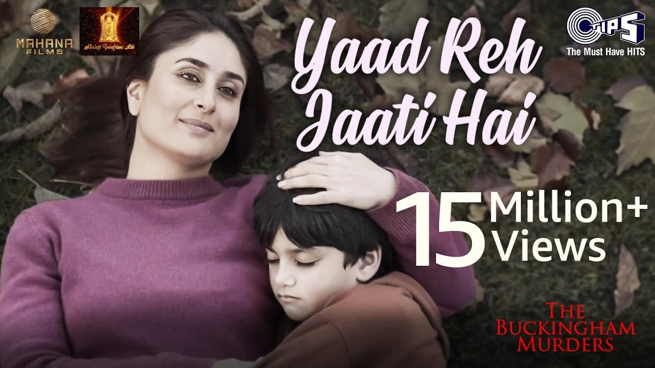 याद रह जाती है Yaad Reh Jaati Hai Lyrics - Kareena Kapoor Khan | Keith Allen | Ranveer Brar | B Praak by BalajiMotionPictures