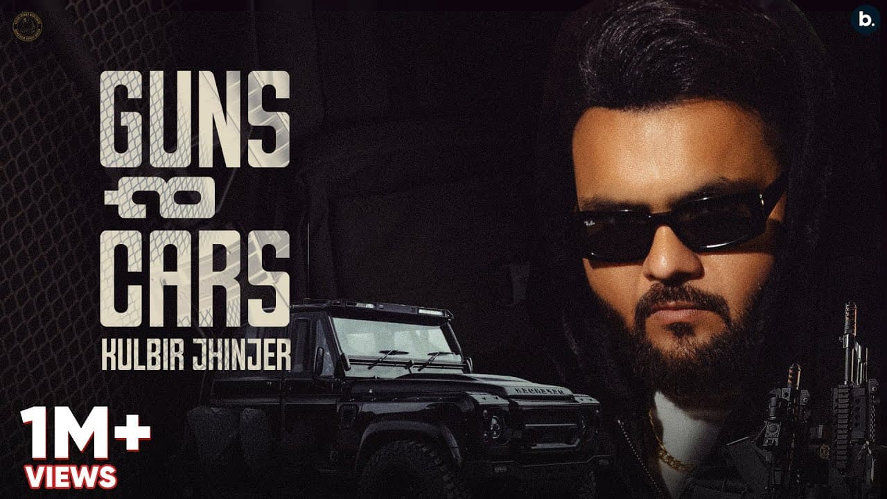 Guns N Cars Lyrics - Kulbir Jhinjer | Punjabi Song by Kulbir Jhinjer Worldwide