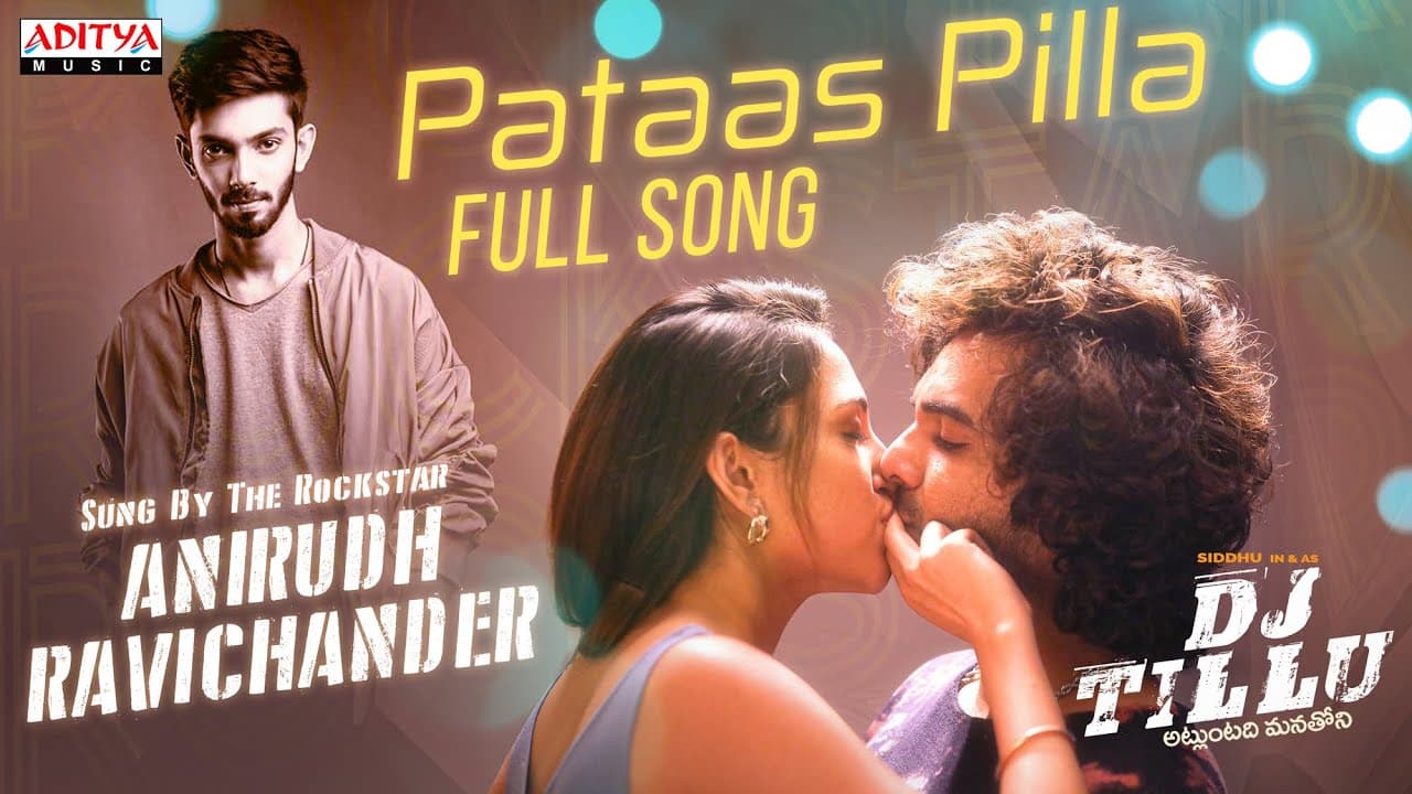 Pataas Pilla Lyrics - Siddu Jonnalagadda | Neha Shetty | Anirudh Ravichander by Aditya Music