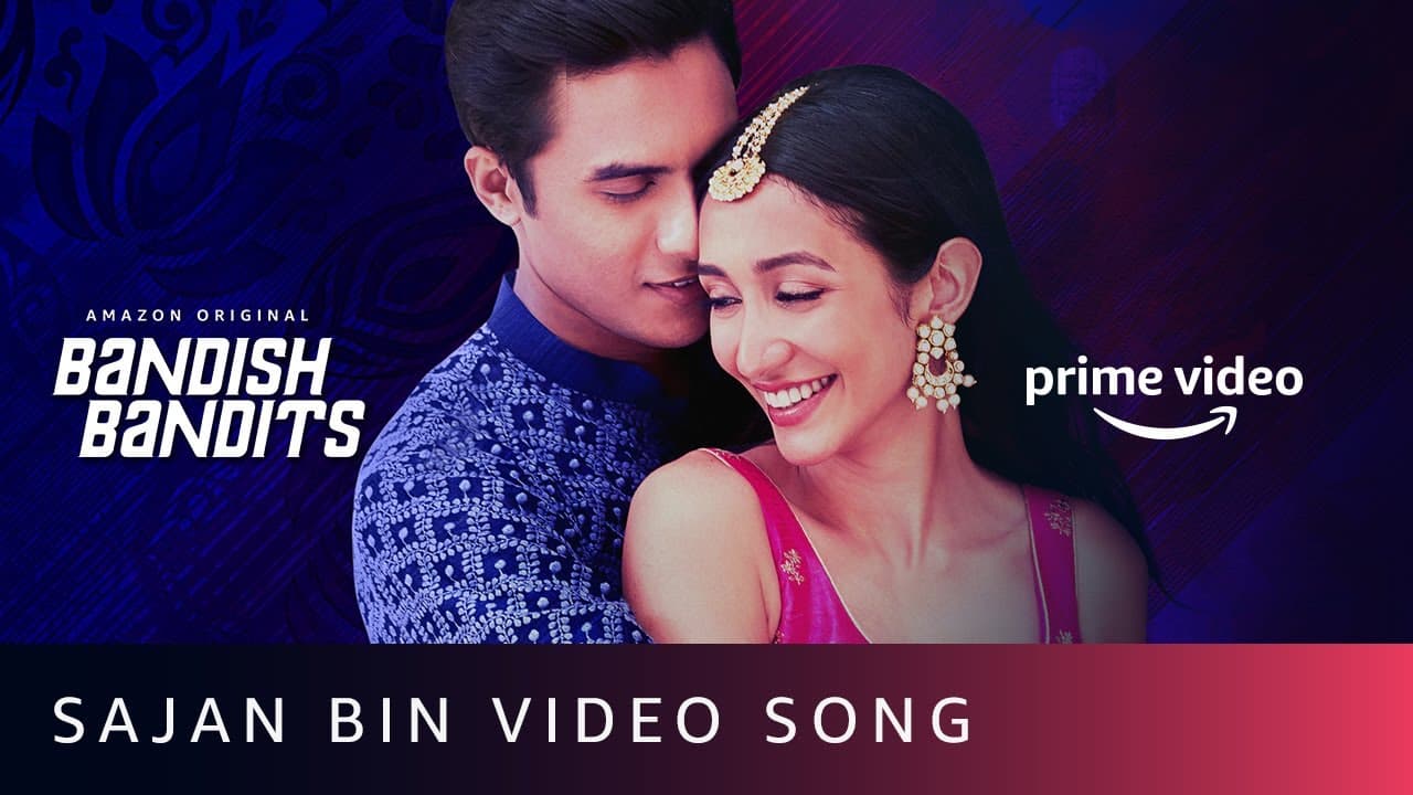 सजन बिन Sajan Bin Lyrics - Shreya Chaudhary | Ritwik Bhowmik | Naseeruddin Shah | Shivam Mahadevan | Jonita Gandhi by Amazon Prime Video India