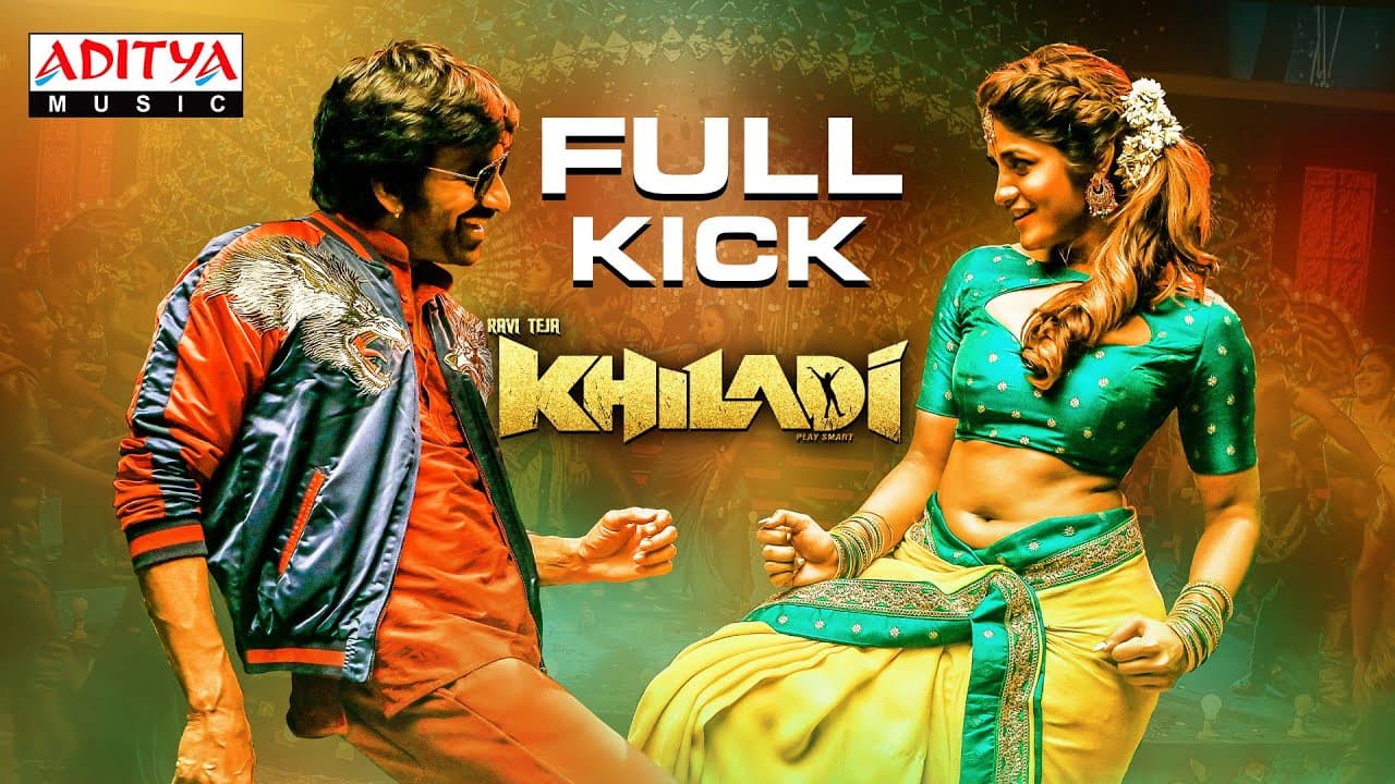 Full Kick Lyrics - Ravi Teja | Dimple Hayathi | Sagar | Mamta Sharma by Aditya Music